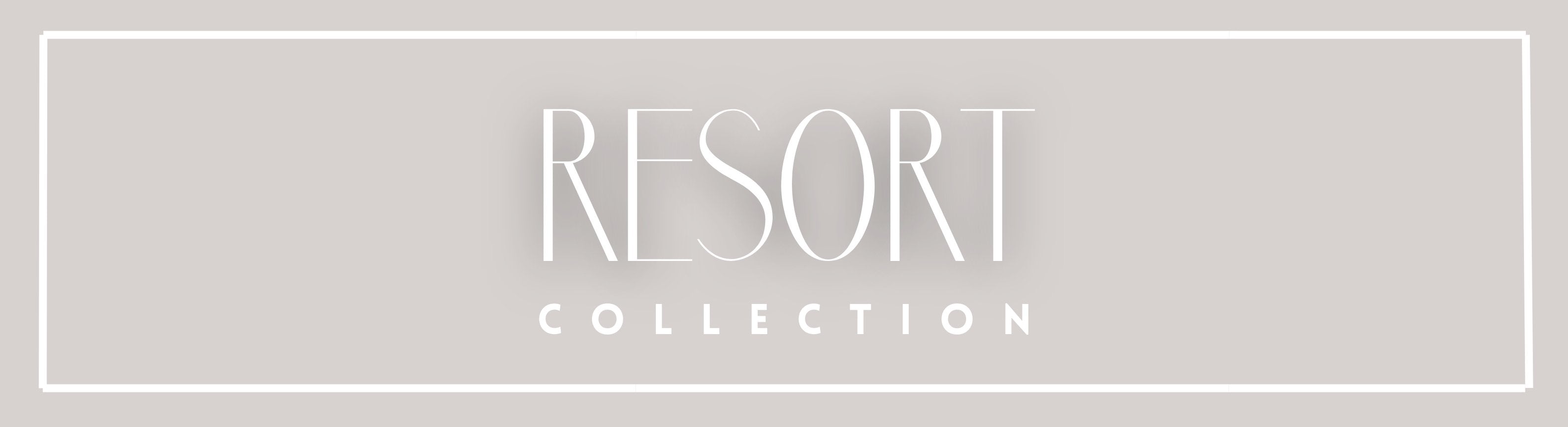 Resort Collection